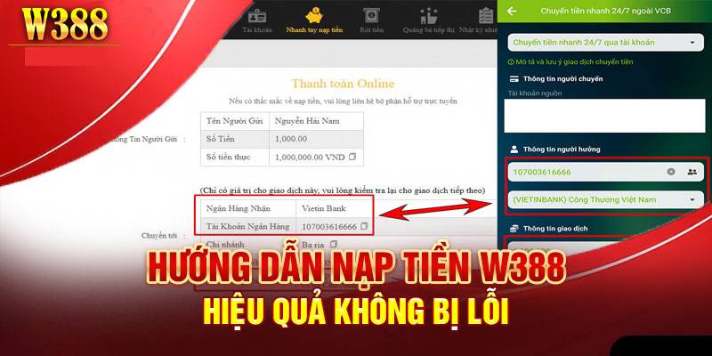 Hướng Dẫn Nạp Tiền W388 Chi Tiết, Nhanh Gọn Và An Toàn 1 Huong Dan Nap Tien W388 Chi Tiet Nhanh Gon Va An Toan